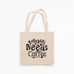 Need Coffee Tote Bag